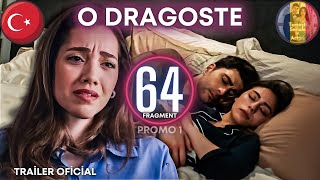 Seriale turcești  O Dragoste ep 64 oficial trailer 1  Şerbet de afine odragoste serialturcesc [upl. by Etem]