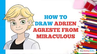 How to Draw Adrien Agreste from Miraculous in a Few Easy Steps Drawing Tutorial for Beginners [upl. by Skillern]