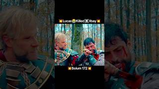 😭 Lucas⚔️Killed🥵 IIbey💥  Bolum 172 💫 Osman 👿 Attack ⚔️ Castle 🏰 season6 [upl. by Wiltshire966]