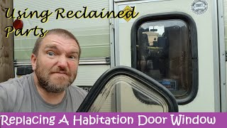 Replacing A Broken Motorhome Habitation Door Window [upl. by Ecirtnahc272]