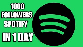 1000 Spotify Followers in 1 Day [upl. by Octavian]