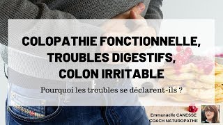 COLOPATHIE FONCTIONNELLE COLON IRRITABLE  Pourquoi les troubles apparaissentils [upl. by Howzell606]