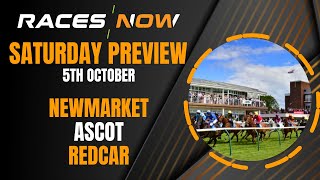 Newmarket Ascot Redcar  Saturday Betting Preview  Horse Racing Bets  SD Fancies Shin Emperor [upl. by Aihsem]