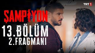 Şampiyon 13 Bölüm 2Fragmanı [upl. by Fridell920]