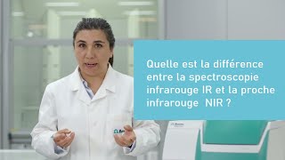 Quelle est la différence entre la spectroscopie infrarouge IR et la proche infrarouge NIR [upl. by Restivo]