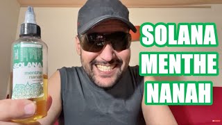 E LIQUIDE MENTHE NANAH DE SOLANA [upl. by Ralf]