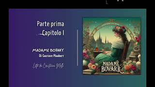 Madame Bovary di Gustave Flaubert – Audiolibro Completo in Italiano Parte 1 [upl. by Attej]