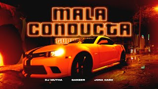 Mala Conducta Turreo Edit  DJ Mutha Ft Ganzeeer Jonacaso [upl. by Ahsatsan]