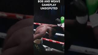 Bob and weave effectively undisputed [upl. by Ajax]