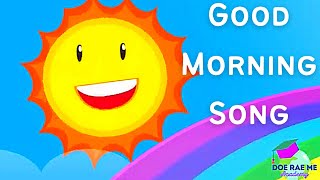 Good Morning Song amp Good Habits for Kids  Nursery Rhymes amp Kids Songs  Doe Rae Me Academy [upl. by Amby]