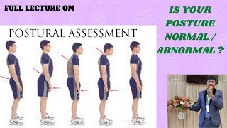 POSTURAL ASSESSMENT Lordosis Sway back deformity Kyphosis  Round back humpback  Scoliosis [upl. by Kippy]