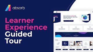 Your Guided Tour of the Absorb LMS Learner Experience [upl. by Ammon]