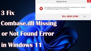 Combasedll Missing or Not Found Error in Windows 11 – 3 Quick Fixes [upl. by Messere]