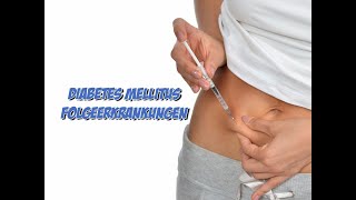 Diabetes Mellitus Folgeerkrankungen [upl. by Artinahs]