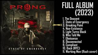 PRONG  State Of Emergency FULL ALBUM 2023 [upl. by Zehcnas186]