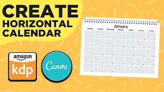 How To Create A Horizontal Monthly Calendar for Amazon KDP amp Etsy [upl. by Malia728]