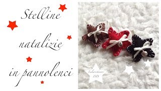 Stelle in pannolenci per Natale ★ [upl. by Nnairret]