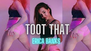 Toot That  Erica Banks Feat Beatking \\ shooting for twerk team [upl. by Turpin465]