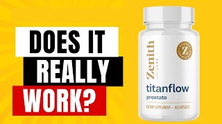 Titanflow Sincere Review  Titanflow Prostate Reviews  Titanflow Men’s Health  Effectiveness [upl. by Penoyer741]