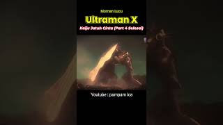 Ultraman X Lucu  Kaiju Jatuh Cinta Part 4 Selesai [upl. by Darren309]