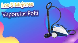 Los 5 Mejores Vaporetas Polti [upl. by Lednahs]