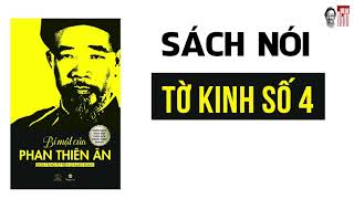 Sách nói Bí mật của Phan Thiên Ân Tờ kinh số 4 [upl. by Burrell]