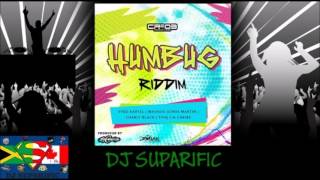 HUMBUG RIDDIM MIX FT VYBZ KARTEL MAVADO CHARLY BLACK amp MORE DJ SUPARIFIC [upl. by Atinej]