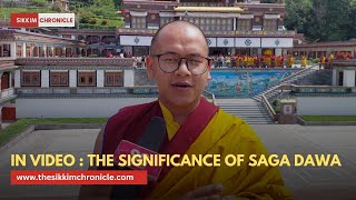 IN VIDEO  The Significance of Saga Dawa [upl. by Eidderf]