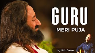 Guru Meri Pooja  Best Guru Bhajan in Hindi  With Lyrics  Art of Living Bhajans [upl. by Cybill104]