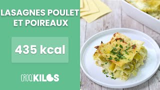 Lasagnes poulet et poireaux  CroqKilos [upl. by Blandina]