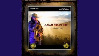 Lewa Blo Me [upl. by Adnarb]