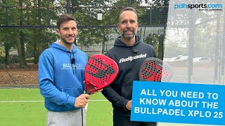 Bullpadel Xplo 25 product specification with pdhsportscom [upl. by Tai]