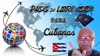 ¡5 Países sin Visado para Cubanos en 2024 [upl. by Nibor]