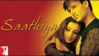 Saathiya Full Movie facts and story  Vivek Oberoi  Rani Mukerji [upl. by Eltsirhc]