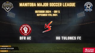 September 11th WSF Div 5 BFR AC vs HG Tulones FC [upl. by Lledroc]