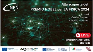 Alla scoperta del Premio Nobel per la Fisica 2024 [upl. by Ydoc]