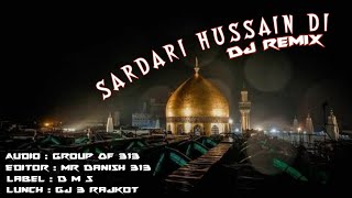 Sardaari Hussain Di  zain Zohaib  Dj Remix Qawwali  Muharram Special Qawwali Dj  Group Of 313 [upl. by Yanetruoc]