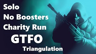 Charity Run Solo  GTFO Level 26 [upl. by Kynan]