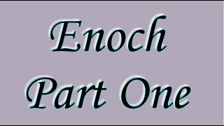 Enoch Part One The Calendar [upl. by Fabian]