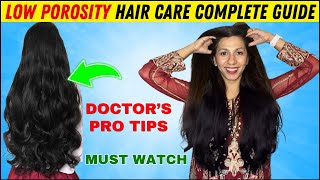 LOW POROSITY HAIR CARE Secrets Revealed by Doctor  Hair care routine for low porosity hair [upl. by Siol942]