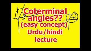 Coterminal angles in UrduHindi with examples in 2018 lecture [upl. by Mond]