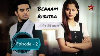 Bennam Rishta New Serial Episode 2 aurra bhatnagar and Pravisht Mishra aurrisht pravishtmishra [upl. by Notnyw610]