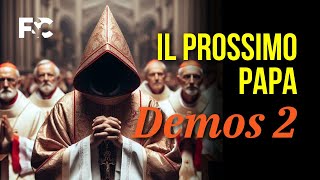 Il prossimo Papa di Demos II [upl. by Peugia]