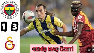 FENERBAHÇE 1 3 GALATASARAY GENİŞ MAÇ ÖZETİ galatasaray fenerbahçe galatasaraymaçözeti maçözeti [upl. by Tips]