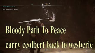 Assassins Creed Valhalla Bloody Path to Peace Carry Ceolbert back to wesberie [upl. by Dione477]