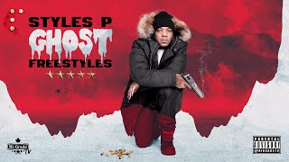 Styles P  Ghost Freestyles Vol 5 Full Mixtape [upl. by Gninnahc810]