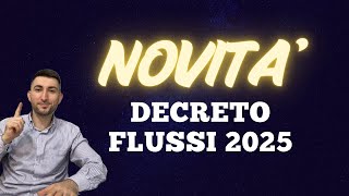 NOVITA DECRETO FLUSSI 2025 [upl. by Edee]