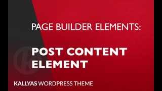 Post content Page Builder Element in Kallyas WordPress theme v40 [upl. by Lielos]