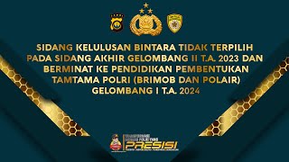 SIDANG BINTARA POLRI GEL II TA 2023 BERMINAT KE DIKTUK TAMTAMA POLRI GEL I TA 2024 POLDA JAMBI [upl. by Nutter]