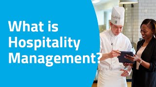 What is Hospitality Management [upl. by Alleyne]